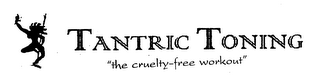 TANTRIC TONING "THE CRUELTY-FREE WORKOUT" logo