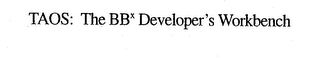 TAOS: THE BB DEVELOPER'S WORKBENCH logo
