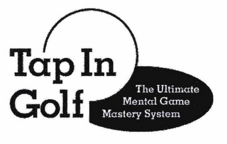 TAP IN GOLF THE ULTIMATE MENTAL GAME MASTERY SYSTEM logo