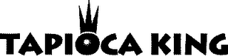 TAPIOCA KING logo