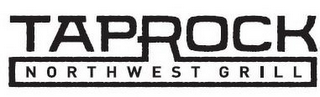 TAPROCK NORTHWEST GRILL logo