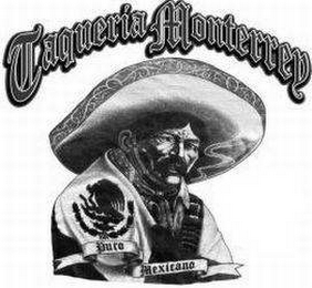 TAQUERIA MONTERREY PURO MEXICANO logo