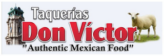 TAQUERIAS DON VICTOR "AUTHENTIC MEXICAN FOOD" logo