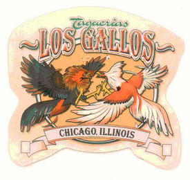 TAQUERIAS LOS GALLOS CHICAGO, ILLINOIS logo