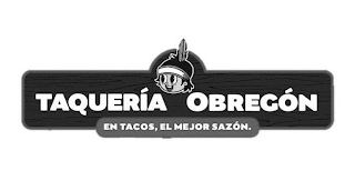 TAQUERÍA OBREGÓN EN TACOS EL MEJOR SAZÓN