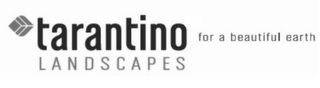 TARANTINO LANDSCAPES FOR A BEAUTIFUL EARTH logo