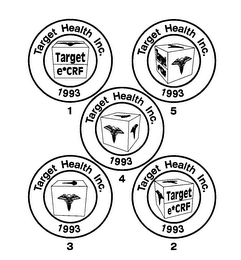 TARGET HEALTH INC. TARGET E*CRF 1993