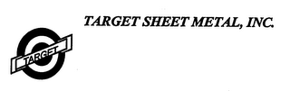 TARGET SHEET METAL, INC. TARGET logo