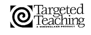TARGETED TEACHING A WINDWALKER PRODUCT logo