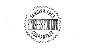 TARNISH-FREE FINISHES FOR LIFE GUARANTEED logo