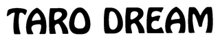 TARO DREAM logo