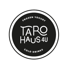 TARO HAUS 4U FROZEN YOGURT COLD DRINKS logo