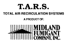 T.A.R.S. TOTAL AIR RECIRCULATION SYSTEMS A PRODUCT OF: MIDLAND FUMIGANT COMPANY, INC. logo