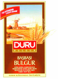 TAS DEGIRMENIN LEZZETE IKRAMI DURU BULGUR BASBASI BULGUR EXTRA EXTRA COARSE BULGUR WEIZENGRÜTZE EXTRA EXTRA GROSS BOULGOUR PLUS EXTRA GROS TARWE GROF HELE DURUM BUGDAYINDAN ÜRETILMISTIR logo