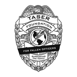 TASER FOUNDATION FOR FALLEN OFFICERS SUPPORTING THE FAMILY