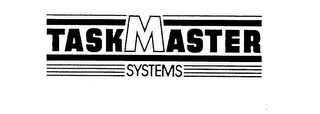 TASKMASTER SYSTEMS