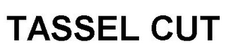 TASSEL CUT logo