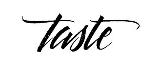 TASTE