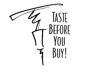TASTE BEFORE YOU BUY! logo
