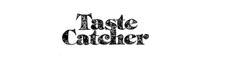 TASTE CATCHER logo