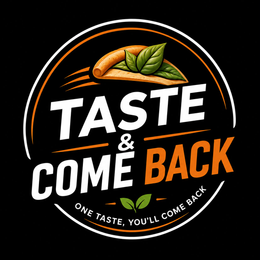 TASTE & COME BACK ONE TASTE, YOU'LL COME BACK logo