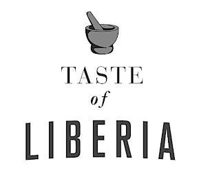 TASTE OF LIBERIA