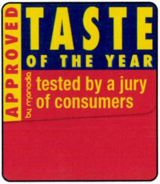TASTE OF THE YEAR TESTED BY A JURY OF CONSUMERS APPROVED BY   MONADIA logo