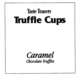 TASTE TEASERS TRUFFLE CUPS CARAMEL CHOCOLATE TRUFFLES logo