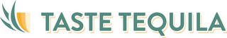 TASTE TEQUILA logo