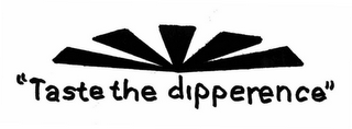 "TASTE THE DIPPERENCE" logo
