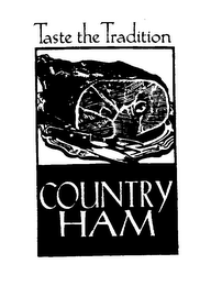 TASTE THE TRADITION COUNTRY HAM logo