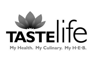 TASTELIFE MY HEALTH. MY CULINARY. MY H-E-B. logo