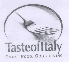 TASTEOFITALY GREAT FOOD, GOOD LIVING logo