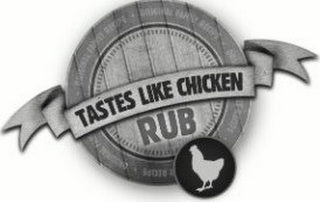 TASTES LIKE CHICKEN RUB · ORIGINAL FAMILY RECIPE · logo