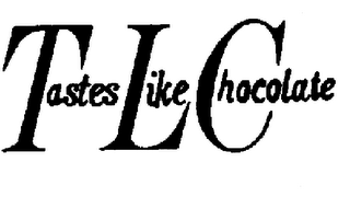 TASTES LIKE CHOCOLATE logo