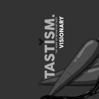 TASTISM. THE HEART OF DISTINCTIVE TASTE VISIONARY logo