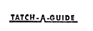 TATCH-A-GUIDE logo