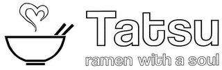TATSU RAMEN WITH A SOUL logo