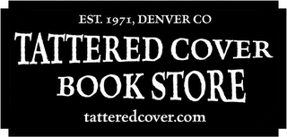 TATTERED COVER BOOK STORE EST. 1971, DENVER CO TATTEREDCOVER.COM logo