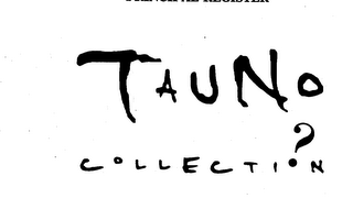 TAUNO COLLECTI ? N logo
