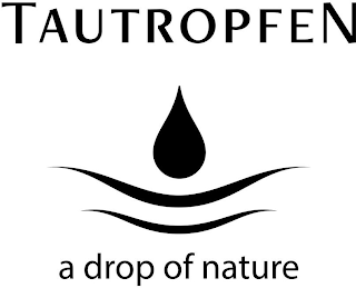 TAUTROPFEN A DROP OF NATURE logo