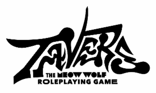 TAVERS THE MEOW WOLF ROLEPLAYING GAME logo