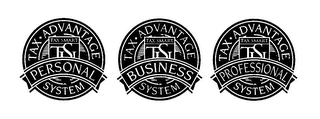 TAX ADVANTAGE PERSONAL SYSTEM TSU TAX SMART TAX ADVANTAGE BUSINESS SYSTEM TSU TAX SMART TAX ADVANTAGE PROFESSIONAL SYSTEM TSU TAX SMART logo