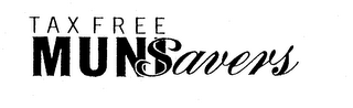 TAX FREE MUNI-SAVERS logo