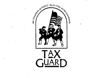 TAX GUARD NO TAXATION WITHOUT QUALIFIED REPRESENTATION logo