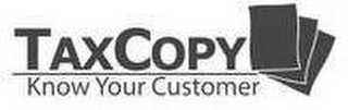 TAXCOPY KNOW YOUR CUSTOMER logo