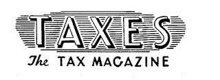 TAXES THE TAX MAGAZINE logo