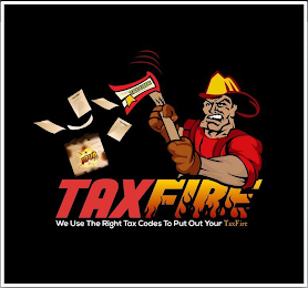 TAXFIRE WE USE THE RIGHT TAX CODES TO PUT OUT YOUR TAXFIRE TAXCODE TAXCODE 1040 logo
