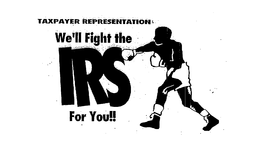 TAXPAYER REPRESENTATION WE'LL FIGHT THE IRS FOR YOU!! logo