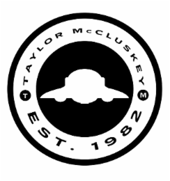 TAYLOR MCCLUSKEY TM EST. 1982 logo